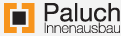Paluch Innenausbau Home